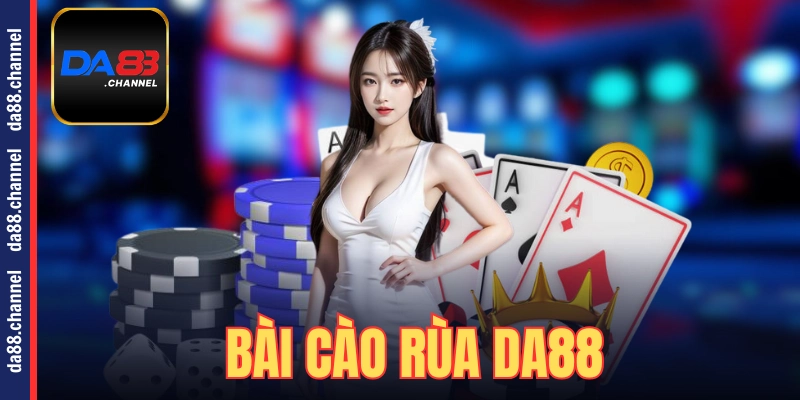 Bài cào rùa DA88